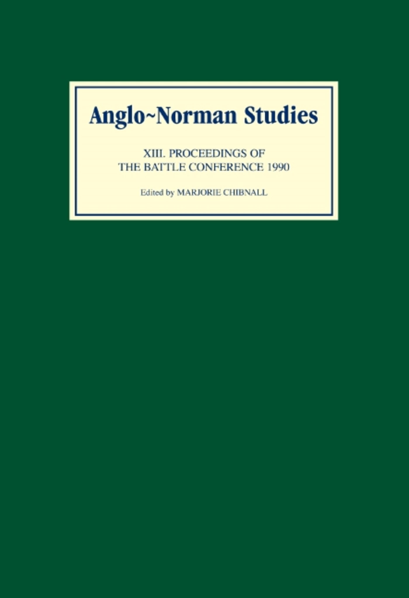 Cover image for Anglo-Norman Studies XIII ISBN 9780851152868